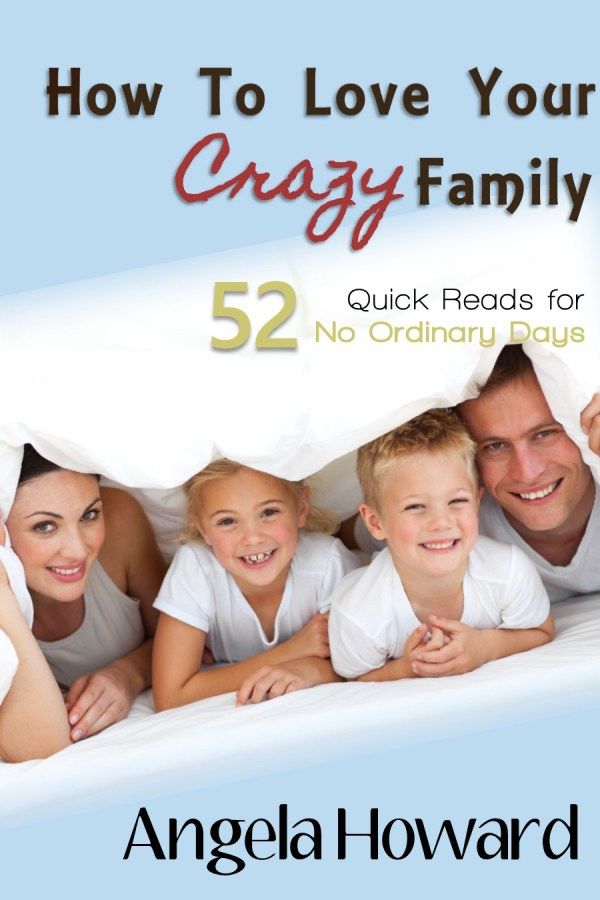 Howtoloveyourcrazyfamily